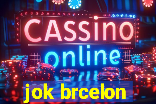 jok brcelon